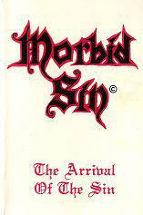 Morbid Sin (USA) : The Arrival of the Sin